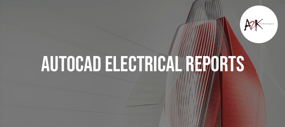 AutoCAD Electrical Reports